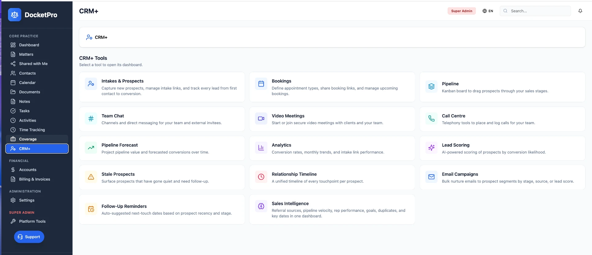 CRM+ tools including intakes, pipeline, lead scoring and campaigns